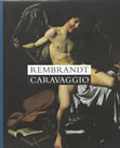 Rembrandt & Caravaggio
