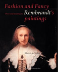 Fashion or Fancy : Dress and Meaning in Rembrandt's Paintings